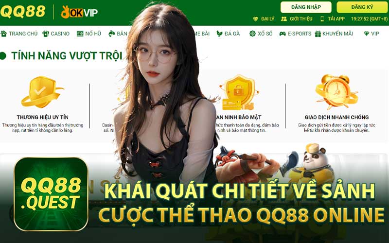 Khái Quát Chi Tiết Về Sảnh Cược Thể Thao QQ88 Online