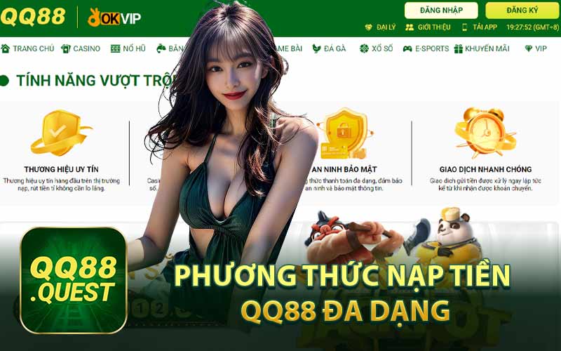 Phương thức nạp tiền QQ88 đa dạng