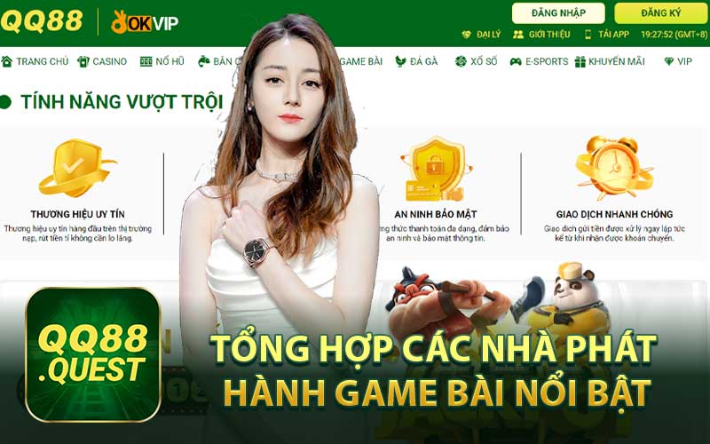 Tổng Hợp Các Nhà Phát Hành Game Bài Nổi Bật